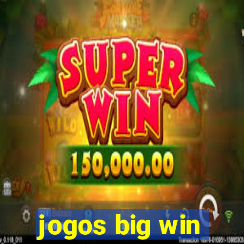 jogos big win